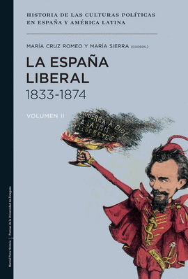 ESPAÑA LIBERAL 1833 1874 LA VOLUMEN II