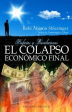 COLAPSO ECONOMICO FINAL EL
