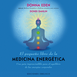 PEQUEÑO LIBRO DE LA MEDICINA ENERGÉTICA EL