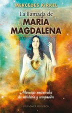 LLAMADA DE MARÍA MAGDALENA LA