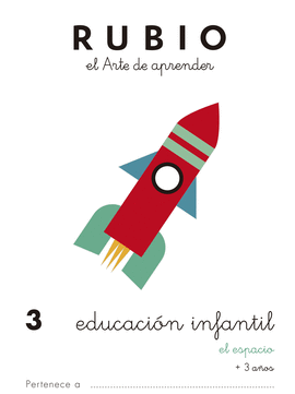 RUBIO EDUCACION INFANTIL 3 AÑOS EL ESPACIO