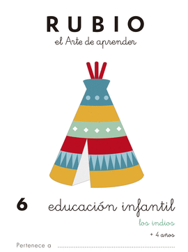 EDUCACION INFANTIL 6 LOS INDIOS +4