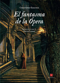 FANTASMA DE LA ÓPERA EL