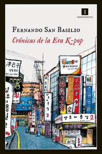 CRÓNICAS DE LA ERA K POP