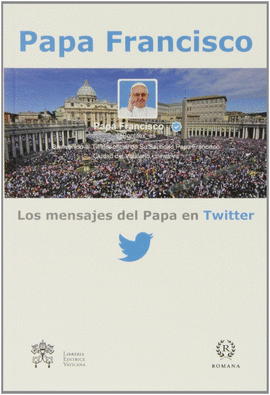 MENSAJES DEL PAPA EN TWITER LOS