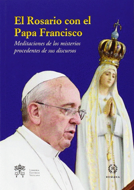 ROSARIO CON EL PAPA FRANCISCO EL