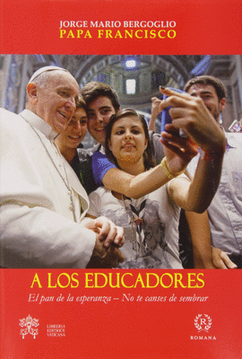 A LOS EDUCADORES