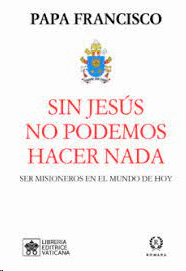 SIN JESUS NO PODEMOS HACER NADA