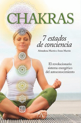 CHAKRAS SIETE ESTADOS DE CONCIENCIA