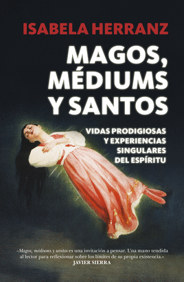 MAGOS MÉDIUMS Y SANTOS