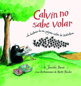 CALVIN NO SABE VOLAR