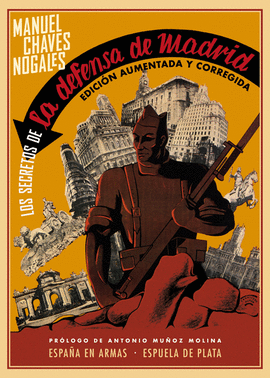 SECRETOS DE LA DEFENSA DE MADRID LOS
