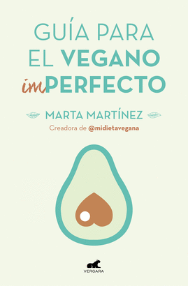 GUIA PARA EL VEGANO IMPERFECTO