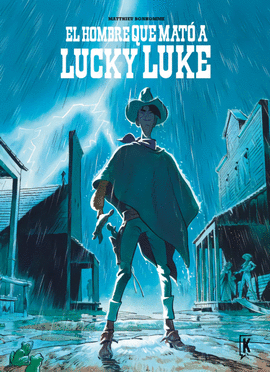 HOMBRE QUE MATO A LUCKY LUKE EL