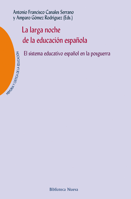 LARGA NOCHE DE LA EDUCACIÓN ESPAÑOLA LA