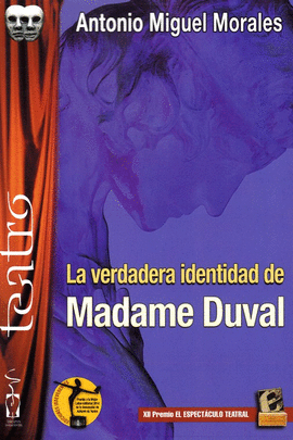 VERDADERA IDENTIDAD DE MADAME DUVAL LA