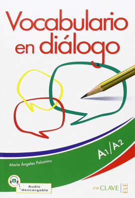 VOCABULARIO EN DIALOGO  AUDIO (A1-A2)