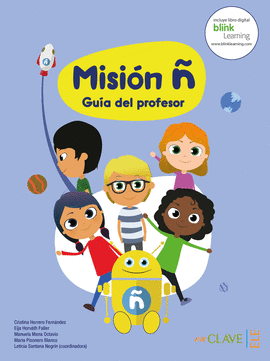 MISIÓN Ñ - GUÍA DEL PROFESOR