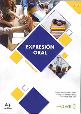 EXPRESION ORAL NIVEL MEDIO A2 B1