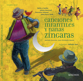 CANCIONES INFANTILES Y NANAS ZINGARAS + CD