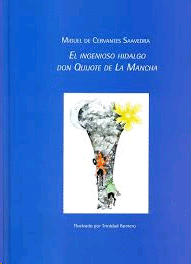 INGENIOSO HIDALGO DON QUIJOTE DE LA MANCHA EL