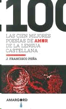 CIEN MEJORES POESIAS DE AMOR DE LA LENGUA CASTELLANA LAS