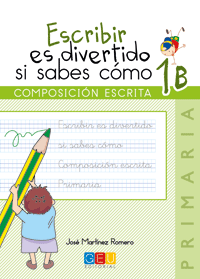 ESCRIBIR ES DIVERTIDO CUADERNO 1B EDUCACION PRIMARIA 1