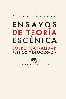 ENSAYOS DE TEORIA ESCENICA