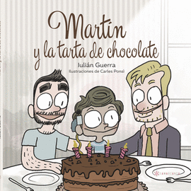 MARTIN Y LA TARTA DE CHOCOLATE