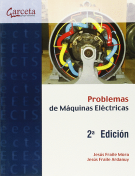 PROBLEMAS DE MAQUINAS ELECTRICAS 2ª EDICIÓN