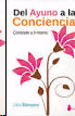 DEL AYUNO A LA CONCIENCIA