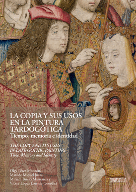 COPIA Y SUS USOS EN LA PINTURA TARDOGOTICA LA