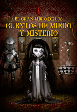 GRAN LIBRO DE LOS CUENTOS DE MIEDO Y MISTERIO EL