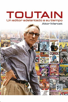 TOUTAIN UN EDITOR ADELANTADO A SU TIEMPO