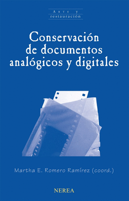 CONSERVACION DE DOCUMENTOS ANALOGICOS Y DIGITALES