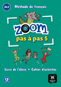ZOOM PAS À PAS 5 LIVRE + CAHIER + CD AUDIO A2 1 A2 2