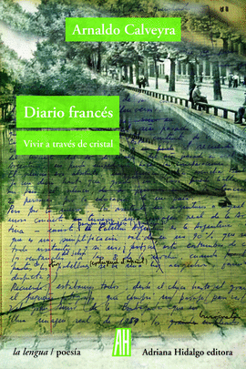 DIARIO FRANCES VIVIR A TRAVES DEL CRISTAL