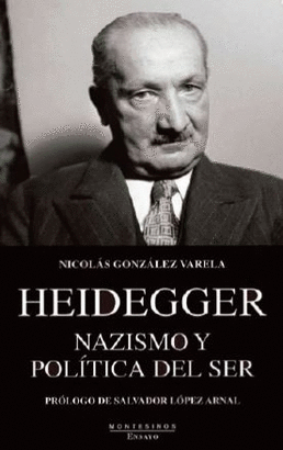 HEIDEGGER NAZISMO Y POLÍTICA DEL SER