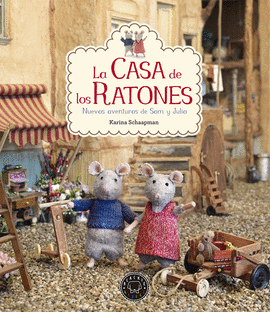 CASA DE LOS RATONES LA NUEVAS AVENTURAS DE SAM Y JULIA