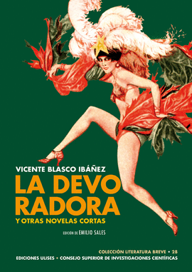 DEVORADORA Y OTRAS NOVELAS CORTAS LA