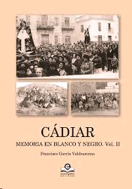 CADIAR MEMORIA EN BLANCO Y NEGRO VOL II