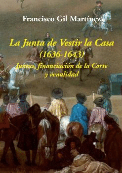 JUNTA DE VESTIR LA CASA LA 1636 1643