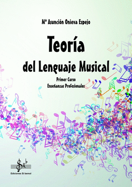 TEORIA DEL LENGUAJE MUSICAL PRIMER CURSO DE ENSEÑANZA PROFESIONAL