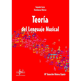 TEORIA DEL LENGUAJE MUSICAL 2 CURSO DE ENSEÑANZAS BASICAS