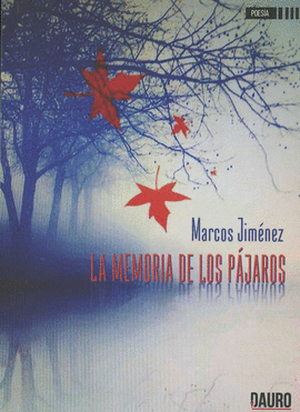 MEMORIA DE LOS PAJAROS LA