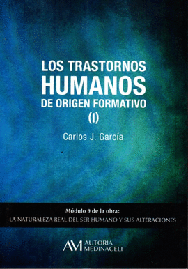 TRASTORNOS HUMANOS DE ORIGEN FORMATIVO I LOS