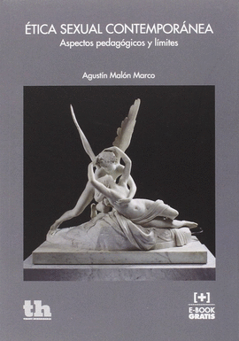 ETICA SEXUAL CONTEMPORANEA ASPECTOS PEDAGOGICOS Y LIMITES