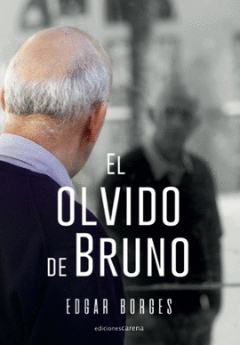 OLVIDO DE BRUNO EL