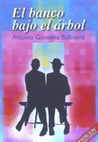 BANCO BAJO EL ARBOL EL