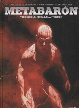 METABARON N 02 KHONRAD EL ANTIBARON